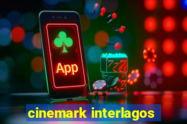 cinemark interlagos